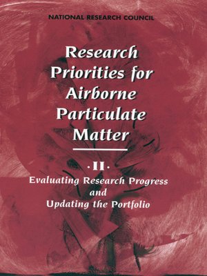 cover image of Research Priorities for Airborne Particulate Matter, Volume 2